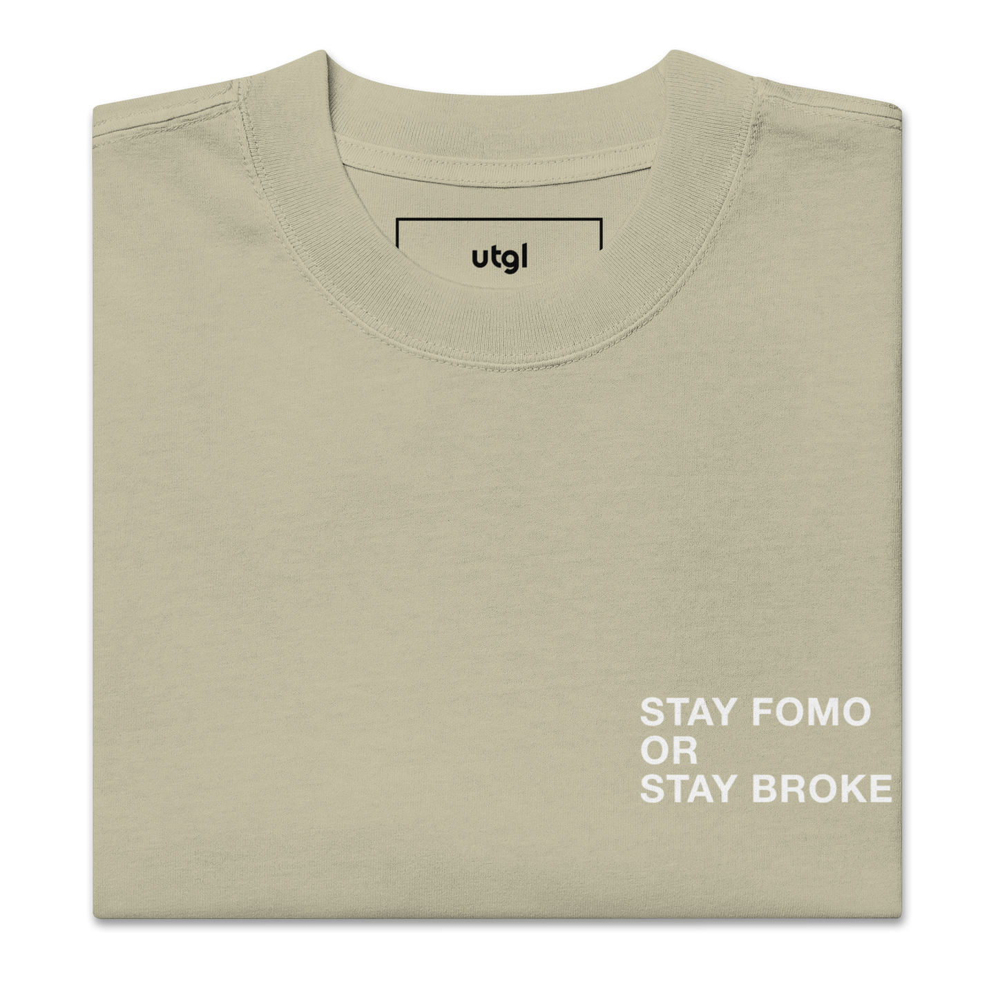 Stay FOMO or Stay Broke Oversized T-Shirt