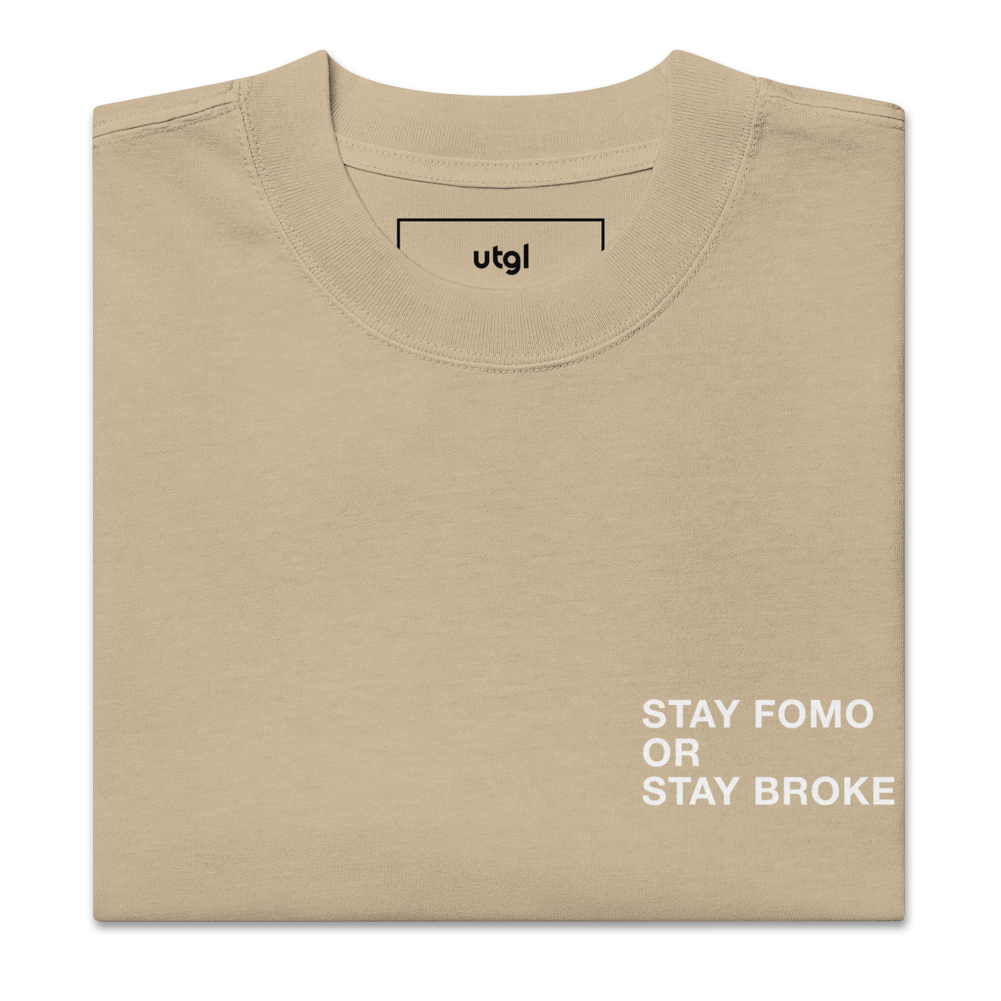 Stay FOMO or Stay Broke Oversized T-Shirt